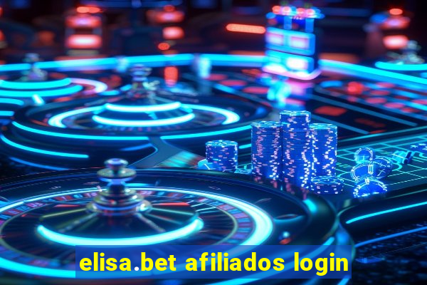 elisa.bet afiliados login